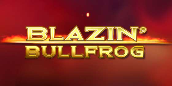 Blazin Bullfrog (Play’n GO) обзор