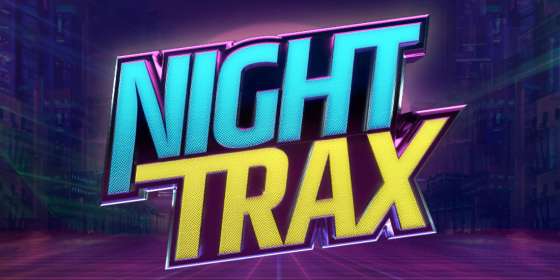 Night Trax (Elk Studios) обзор