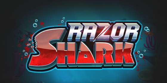 Razor Shark (Push Gaming) обзор